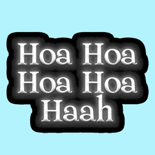 Hoa Hoa Hoa Hoa Haah