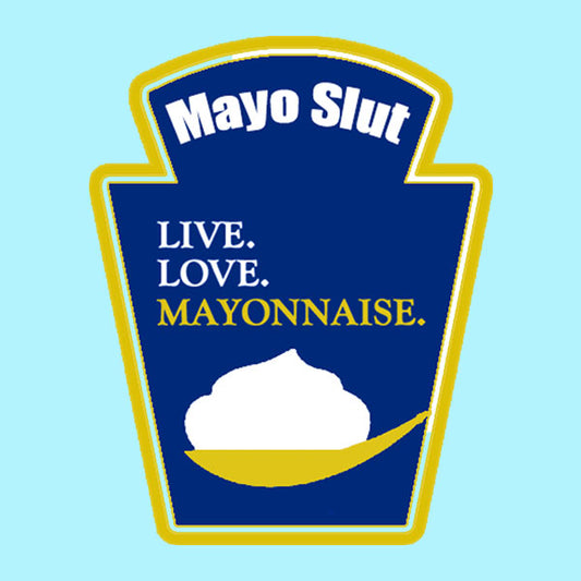 Mayo Slut