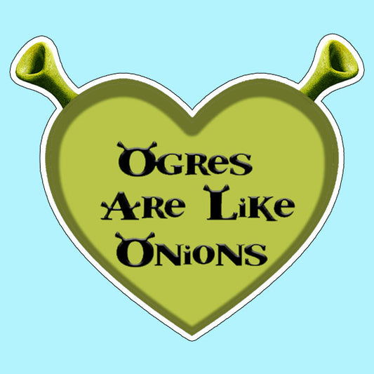 Ogres Are Like Onions