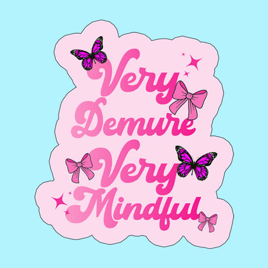 Very Demure, Very Mindful - Jools Lebron