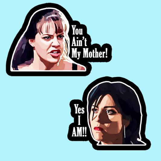 You're Not My Mother, YES I AM - Kat and Zoe Slater