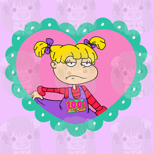 Angelica Rugrats - 100% that Bitch