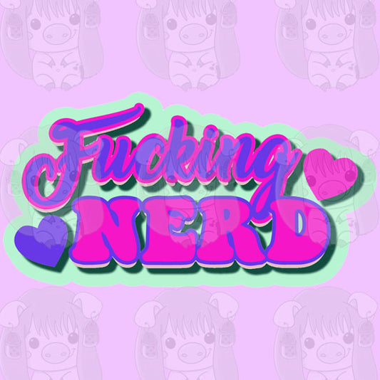 Fuckin' Nerd