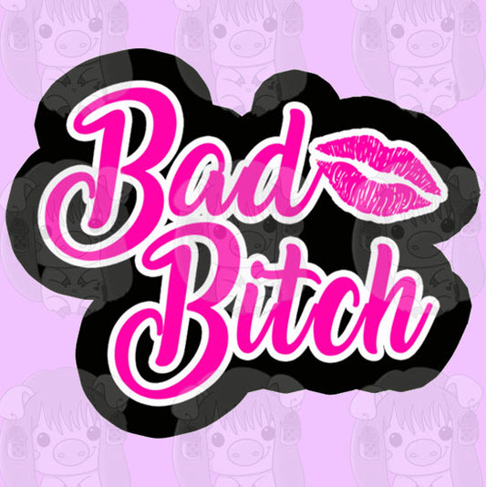 Bad Bitch