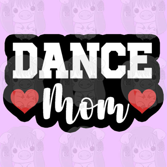 Dance Mom