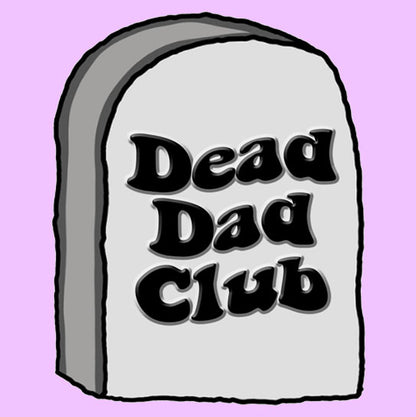 Dead Dad Club