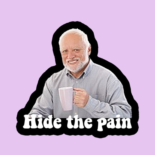 Hide the Pain Harold