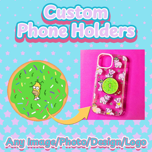 Custom Phone Holder - all images/ideas/designs - customisable
